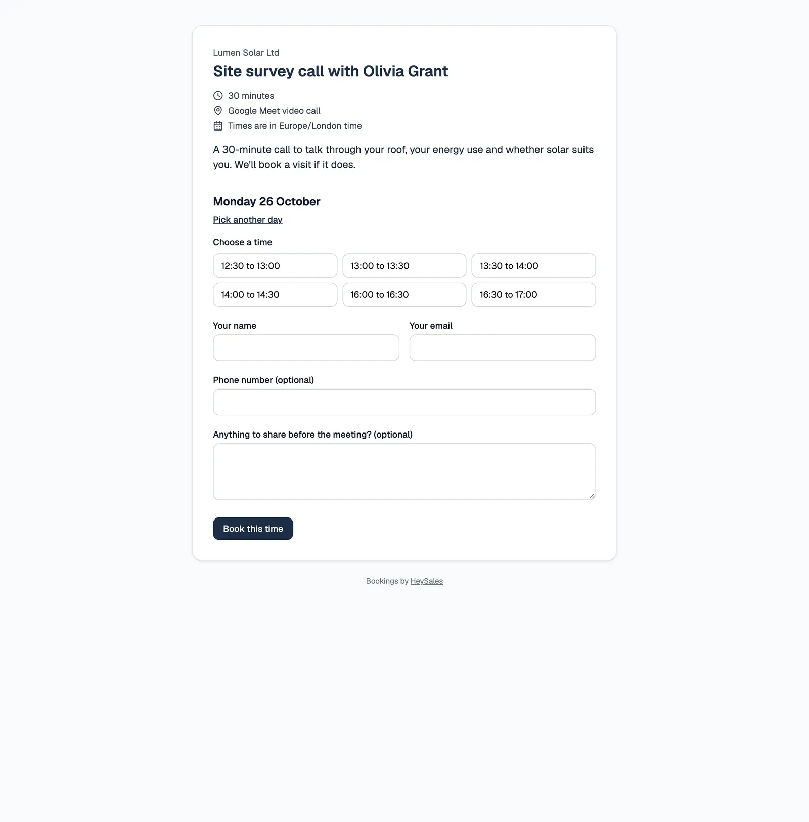 The booking page after choosing Monday 26 October: a Pick another day link, Choose a time with six times from 12:30 to 13:00 to 16:30 to 17:00, then Your name, Your email, Phone number (optional) and Anything to share before the meeting? (optional), and a Book this time button.