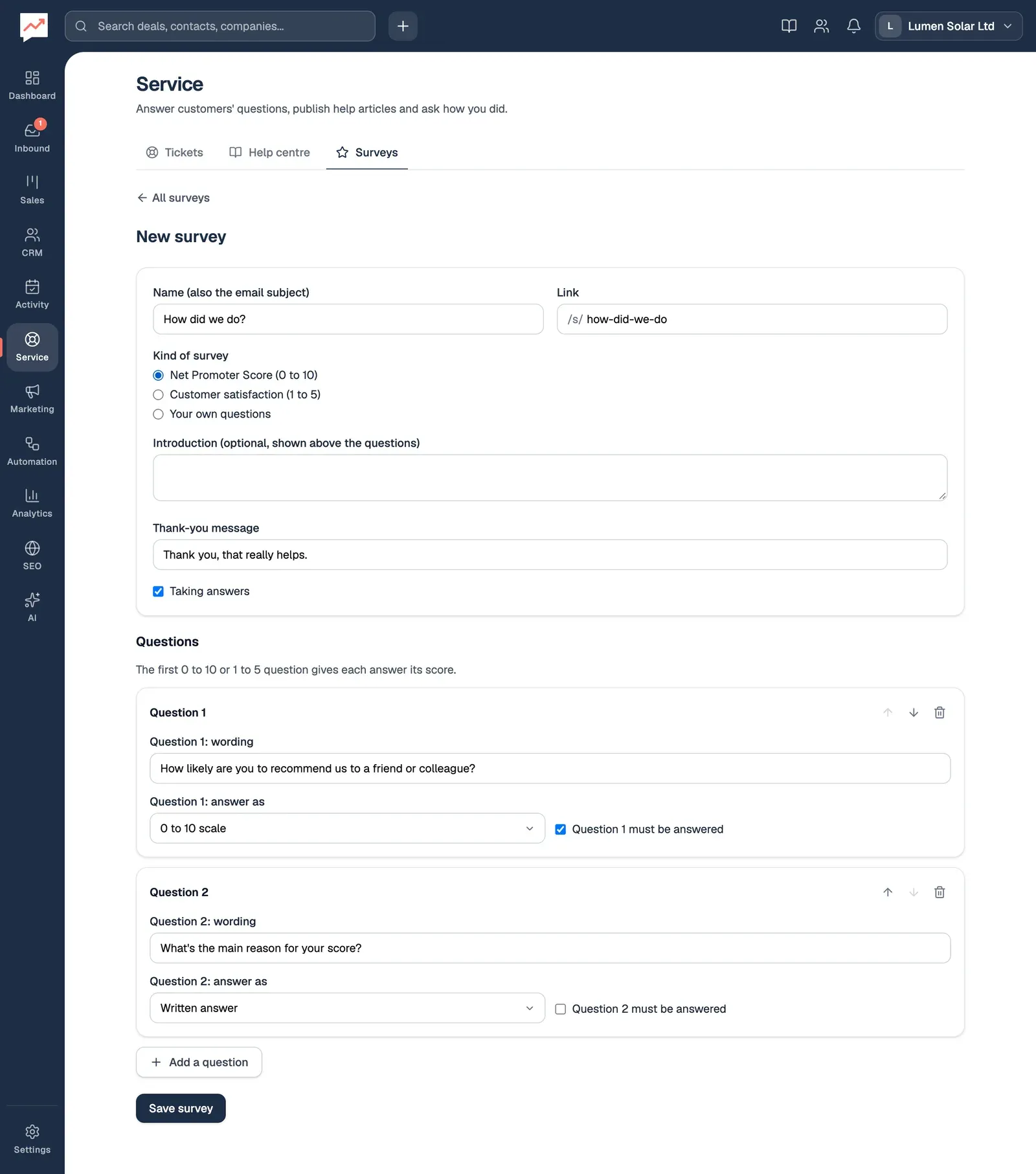 The New survey form: Name How did we do?, the link how-did-we-do after /s/, Net Promoter Score chosen out of three kinds, an empty introduction, the thank-you message, Taking answers ticked, and the two starting questions: a 0 to 10 scale that must be answered, and an optional written answer.